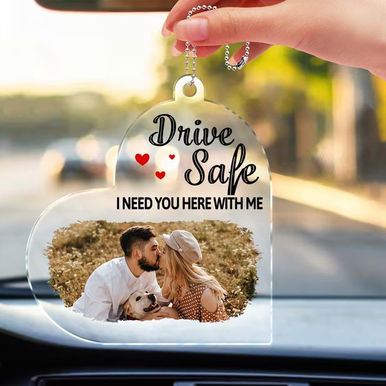 Custom Photo Drive Safe We Love You Car Hanging